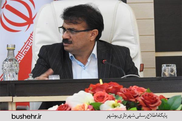 شهردار بندر بوشهر : ساخت و سازها پنجاه درصد کاهش داشته است