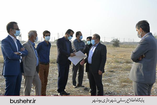 بازدید شهردار بندر بوشهر از فضای پارک ۱۵۷ هکتاری جاده سرتل به تنگک در منطقه دو